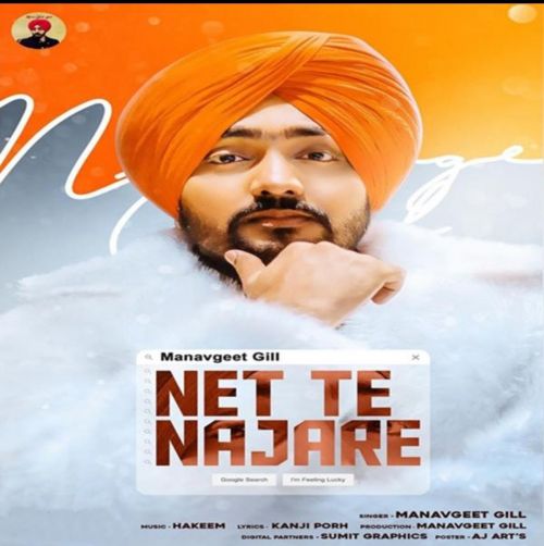 Download Net Te Najare Manavgeet Gill mp3 song, Net Te Najare Manavgeet Gill full album download