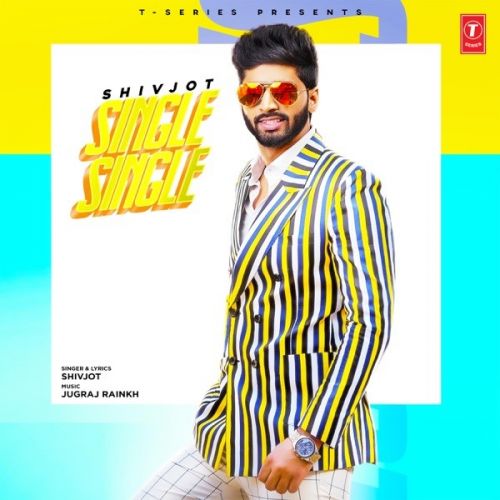 Download Single Single Shivjot mp3 song, Single Single Shivjot full album download