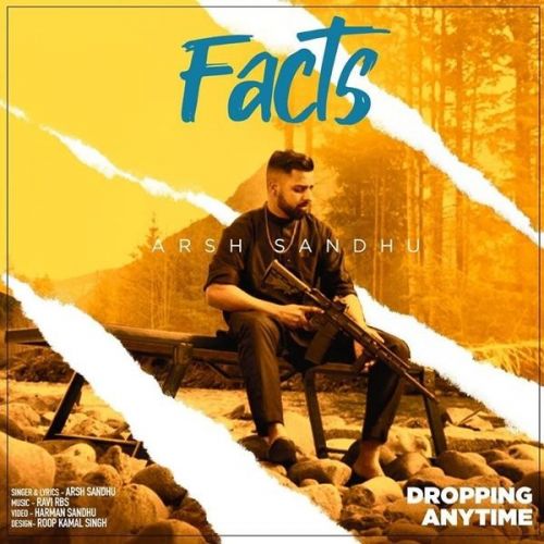 Download Facts Arsh Sandhu mp3 song, Facts Arsh Sandhu full album download