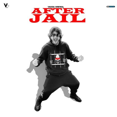 Download After Jail Vadda Grewal mp3 song, After Jail Vadda Grewal full album download