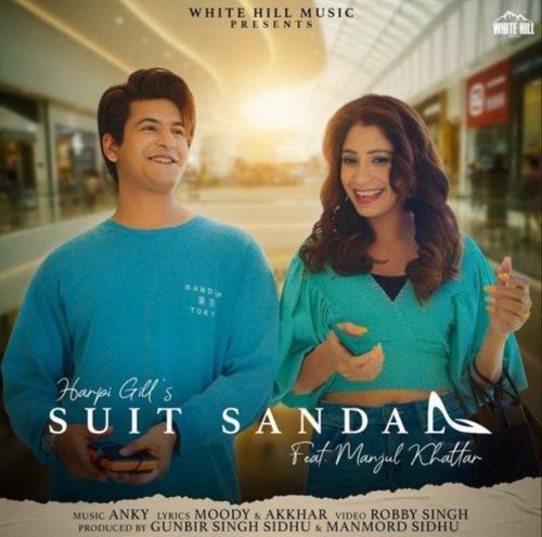 Download Suit Sandal Harpi Gill mp3 song, Suit Sandal Harpi Gill full album download