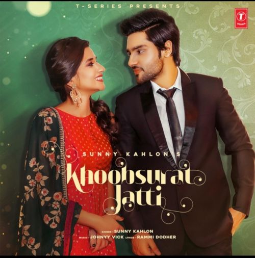 Download Khoobsurat Jatti Sunny Kahlon mp3 song, Khoobsurat Jatti Sunny Kahlon full album download