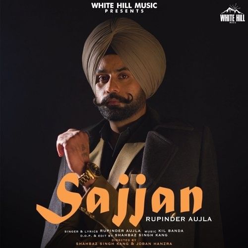 Download Sajjan Rupinder Aujla mp3 song, Sajjan Rupinder Aujla full album download