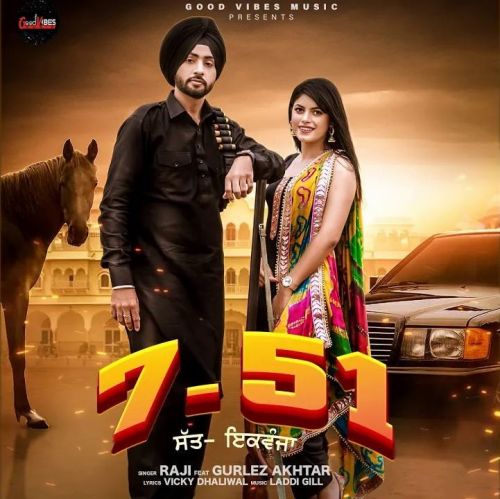 Download 7-51 Raji, Gurlez Akhtar mp3 song, 7-51 Raji, Gurlez Akhtar full album download