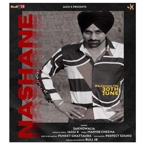 Download Nashane Sakhowalia mp3 song, Nashane Sakhowalia full album download