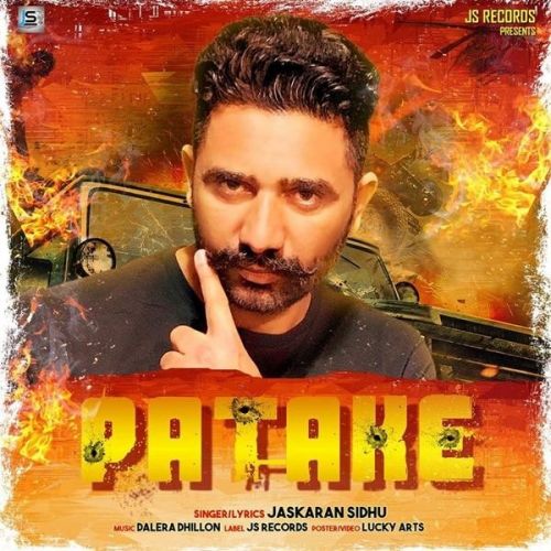 Download Patake Jaskaran Sidhu mp3 song, Patake Jaskaran Sidhu full album download