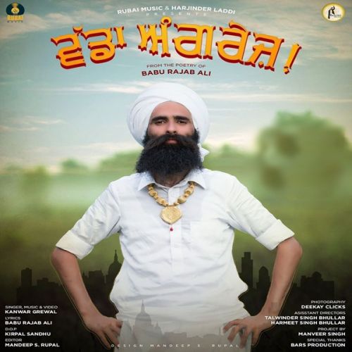 Download Vadda Angrez Kanwar Grewal mp3 song, Vadda Angrez Kanwar Grewal full album download