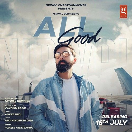 Download All Good Nirwal Gurpreet mp3 song, All Good Nirwal Gurpreet full album download