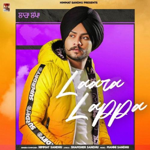 Download Laara Lappa Himmat Sandhu mp3 song, Laara Lappa Himmat Sandhu full album download