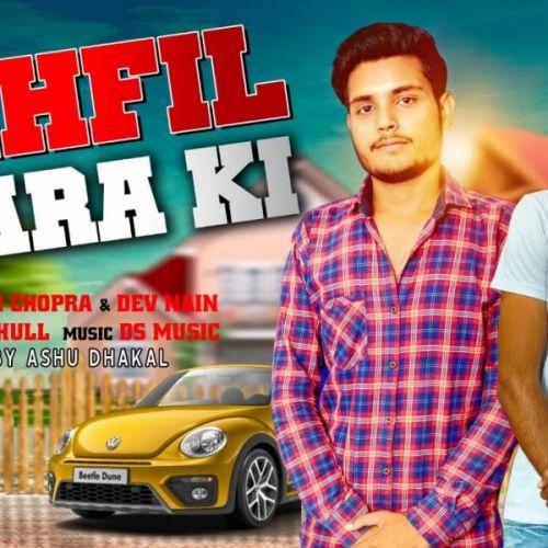 Download Mehfil Yaara Ki Ashi Chopra, Dev Nain mp3 song, Mehfil Yaara Ki Ashi Chopra, Dev Nain full album download