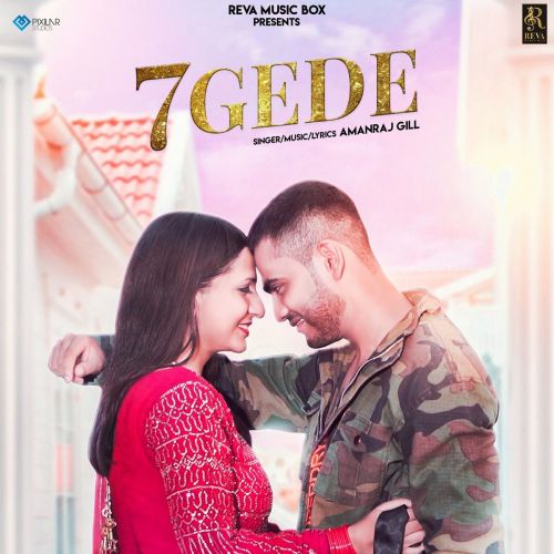 Download 7 Gede Amanraj Gill mp3 song, 7 Gede Amanraj Gill full album download