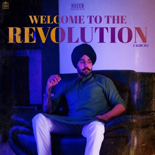 Welcome To The Revolution By Nseeb, Gurkarn Chahal and others... full album mp3 free download 