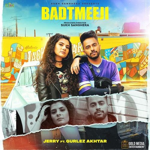 Download Badtmeeji Jerry, Gurlez Akhtar mp3 song, Badtmeeji Jerry, Gurlez Akhtar full album download