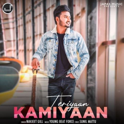 Download Teriyaan Kamiyaan Navjeet Gill mp3 song, Teriyaan Kamiyaan Navjeet Gill full album download