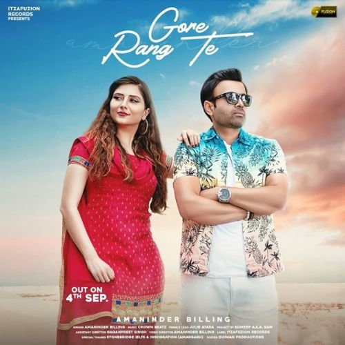 Download Gore Rang Te Amaninder Billing mp3 song, Gore Rang Te Amaninder Billing full album download