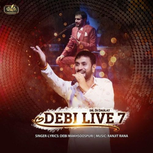 Dil Di Daulat (Debi Live 7) By Debi Makhsoospuri full album mp3 free download 