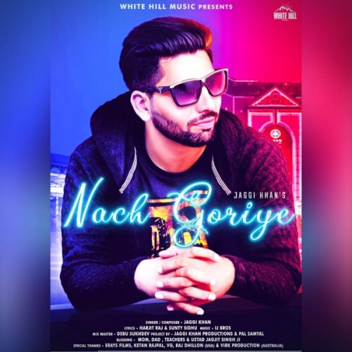 Download Nach goriye Jaggi Khan mp3 song, Nach goriye Jaggi Khan full album download