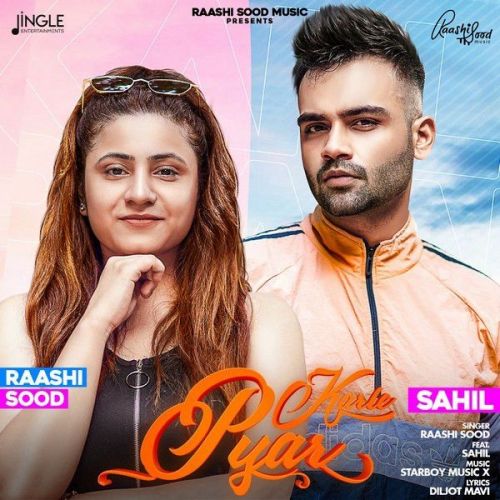 Download Karle Pyaar Sahil, Raashi Sood mp3 song, Karle Pyaar Sahil, Raashi Sood full album download