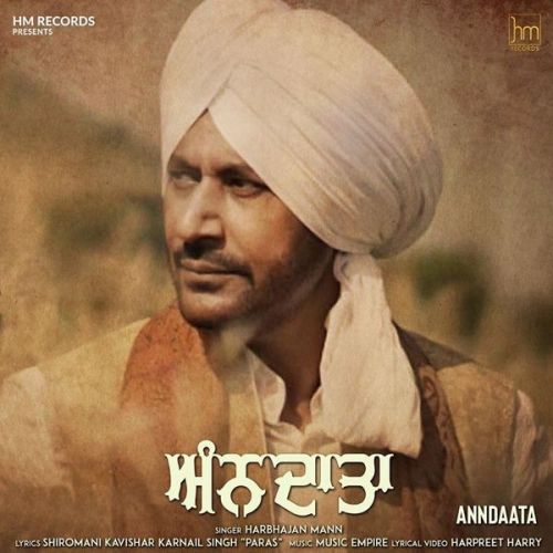 Download Anndaata Harbhajan Mann mp3 song, Anndaata Harbhajan Mann full album download