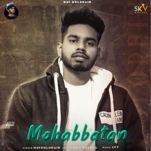 Download Mohabbatan Nav Dolorain mp3 song, Mohabbatan Nav Dolorain full album download