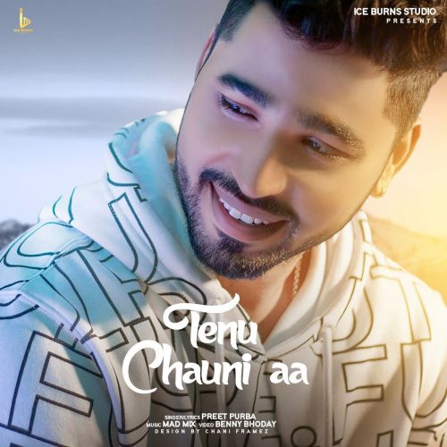 Download Tenu Chaunni Aa Preet Purba mp3 song, Tenu Chaunni Aa Preet Purba full album download