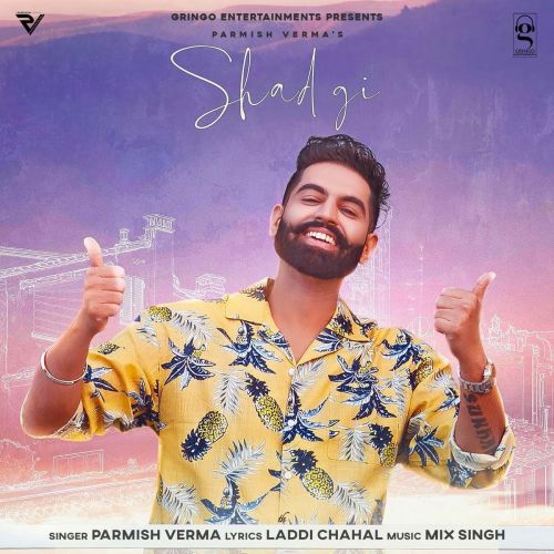 Download Shadgi Parmish Verma mp3 song, Shadgi Parmish Verma full album download