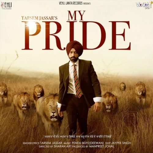 Download My Pride Tarsem Jassar, Fateh DOE mp3 song, My Pride Tarsem Jassar, Fateh DOE full album download