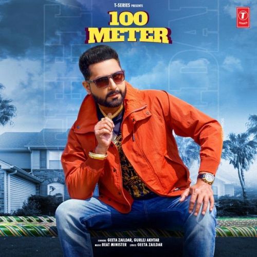 Download 100 Meter Geeta Zaildar, Gurlez Akhtar mp3 song, 100 Meter Geeta Zaildar, Gurlez Akhtar full album download