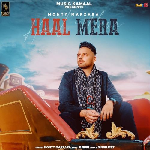 Download Haal Mera Monty Marzara mp3 song, Haal Mera Monty Marzara full album download