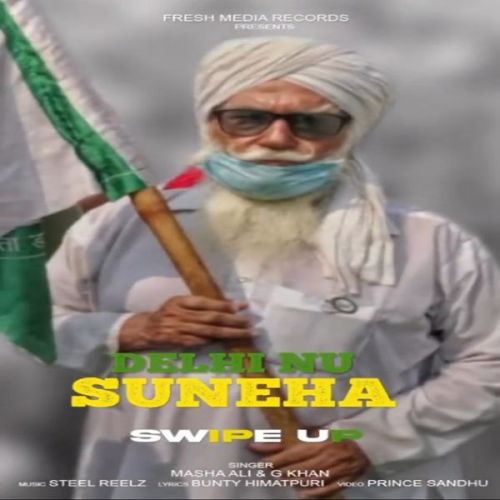 Download Delhi Nu Suneha Masha Ali, G Khan mp3 song, Delhi Nu Suneha Masha Ali, G Khan full album download