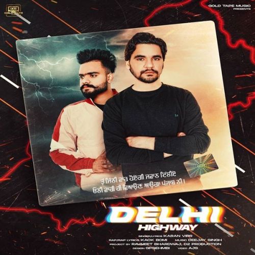 Download Delhi Highway Karan Virr, Kack Bomi mp3 song, Delhi Highway Karan Virr, Kack Bomi full album download