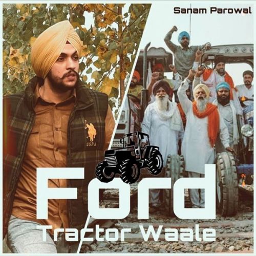 Download Ford Tractor Waale Sanam Parowal mp3 song, Ford Tractor Waale Sanam Parowal full album download