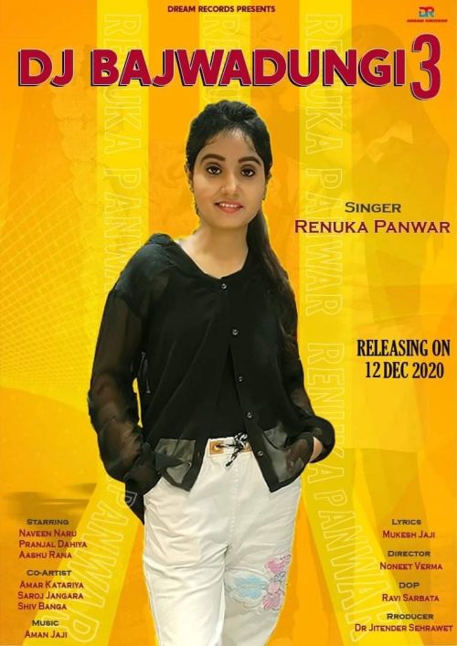 Download DJ Bajwadungi 3 Renuka Panwar mp3 song, DJ Bajwadungi 3 Renuka Panwar full album download