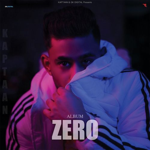 ZERO By Kaptaan, Ansu and others... full album mp3 free download 