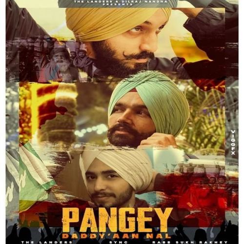 Download Pangey Daddyaan Nal The Landers mp3 song, Pangey Daddyaan Nal The Landers full album download