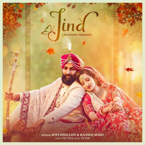 Download Jind (Acoustic Version) Joti Dhillon, Raashi Sood mp3 song, Jind (Acoustic Version) Joti Dhillon, Raashi Sood full album download