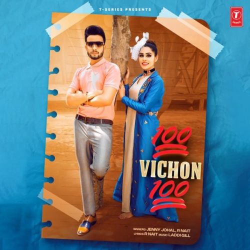 Download 100 Vichon 100 Jenny Johal, R Nait mp3 song, 100 Vichon 100 Jenny Johal, R Nait full album download