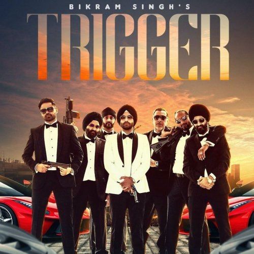 Download Trigger Bikram Singh mp3 song, Trigger Bikram Singh full album download