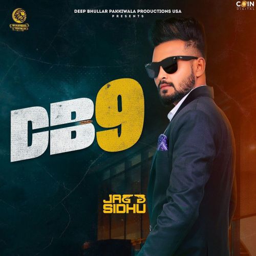 Download DB9 Jagg Sidhu mp3 song, DB9 Jagg Sidhu full album download