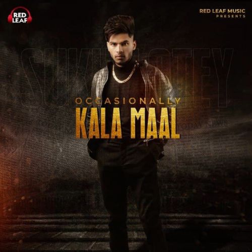 Download Occasionally Kala Maal Sukh Lotey mp3 song, Occasionally Kala Maal Sukh Lotey full album download