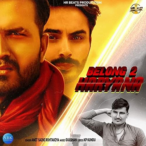 Download Belong To Haryana Amit Saini Rohtakiyaa mp3 song, Belong To Haryana Amit Saini Rohtakiyaa full album download