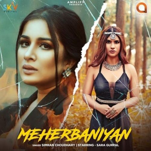 Download Meherbaniyan Simran Choudhary mp3 song, Meherbaniyan Simran Choudhary full album download