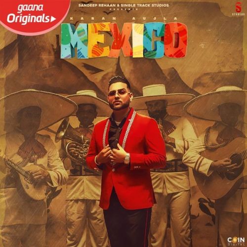 Download Mexico Karan Aujla mp3 song, Mexico Full Song Karan Aujla full album download