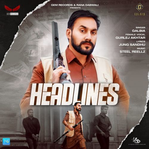 Download Headlines Gurlez Akhtar, Galbia mp3 song, Headlines Gurlez Akhtar, Galbia full album download