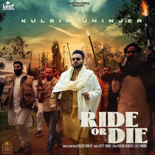 Download Ride Or Die Kulbir Jhinjer mp3 song, Ride Or Die Kulbir Jhinjer full album download