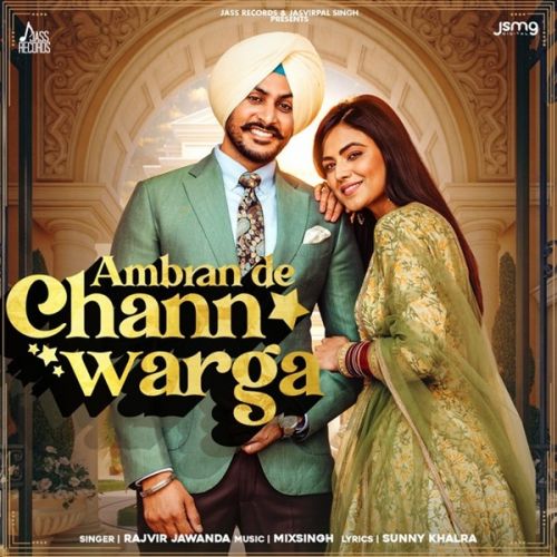 Download Ambran De Chann Warga Rajvir Jawanda mp3 song, Ambran De Chann Warga Rajvir Jawanda full album download