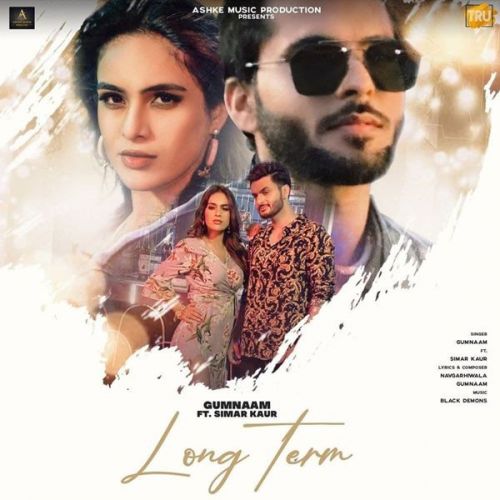 Download Long Term Simar Kaur, Gumnaam mp3 song, Long Term Simar Kaur, Gumnaam full album download