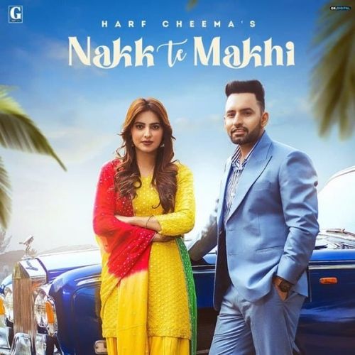 Download Nakk Te Makhi Harf Cheema, Gurlez Akhtar mp3 song, Nakk Te Makhi Harf Cheema, Gurlez Akhtar full album download