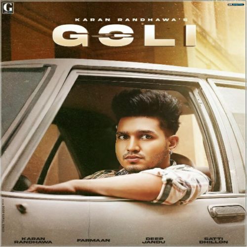 Download Goli Karan Randhawa mp3 song, Goli Karan Randhawa full album download