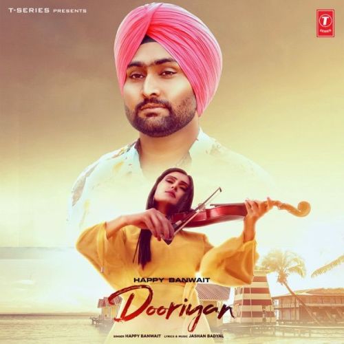 Download Dooriyan Happy Banwait mp3 song, Dooriyan Happy Banwait full album download